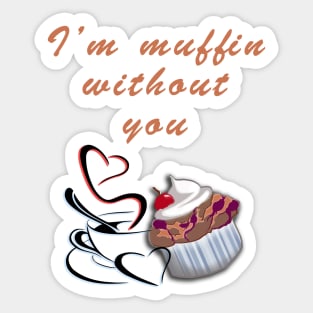 Muffin without You Sticker